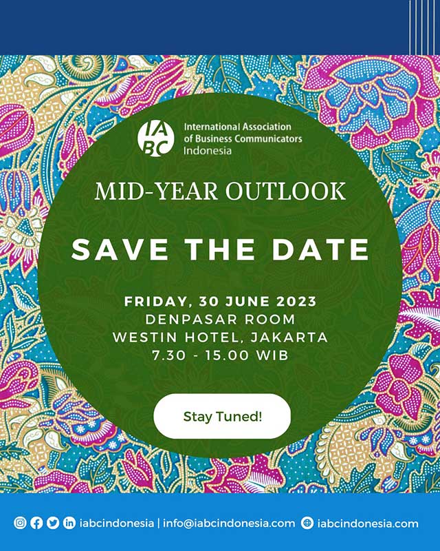 [SAVE THE DATE] IABC Indonesia Mid-Year Conference 2023